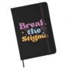 TeesAndTankYou Retro Break The Stigma 5" x 7" Hardbound Soft Touch Notebook Journal (Ruled, 80 Pages) Black