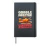 Thanksgiving Host Funny Turkey day Gobble Director Hardcover Journal, Black