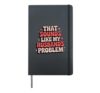 That Sounds Like My Husband's Problem Hardcover Journal, Black
