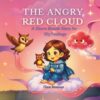 The Angry Red Cloud: A Storm Breath Story for Big Feelings - An Anger Management Picture Book for Sensitive Children | Emotional Regulation for Kids Ages 3–8 (Calm Adventures with Luna)