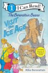 The Berenstain Bears Visit the Ice Age (I Can Read Level 1)