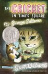 The Cricket in Times Square: Revised and updated edition with foreword by Stacey Lee (Chester Cricket and His Friends Book 1)