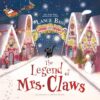 The Legend of Mrs. Claws (Scary Street)