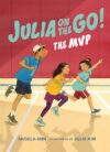 The MVP (Julia on the Go! Book 3)