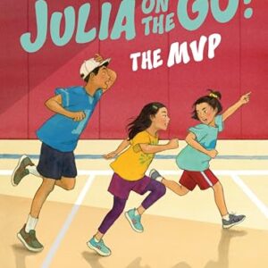The MVP (Julia on the Go! Book 3)