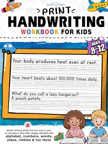 The Print Handwriting Workbook for Kids Ages 8-12: Ultimate Practice Book to Improve Handwriting, Strengthen Pencil Control & Build Confidence with over 500 Fun & Learning Activities