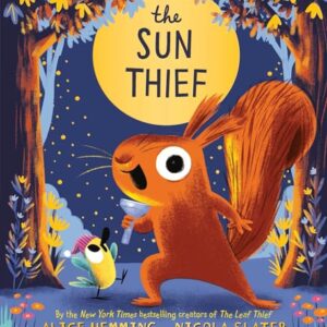 The Sun Thief (The Leaf Thief)