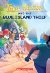 The Thief of Blue Island (Thea Stilton #39)