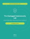 The Unplugged Cybersecurity Lab: A Screen-Free Cyber Safety and Digital Citizenship Workbook for Kids Ages 8-12 (Creative Vale STEM Workbooks)