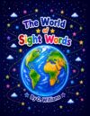 The World of Sight Words