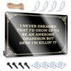 Tinplate Sign Hanging Room Garage Decoration Pre-drilled & California Decor Flat Print | I Never Dreamed That I'd Grow Up To Be An Awesome Grandson But Here I'm Killin' For