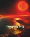 TRAPPIST-1E: TRAPPIST-1e - One of seven Earth-sized planets orbiting the TRAPPIST-1 star about 40 light-years away. (DAY IN THE LIFE)