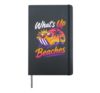 Vacation WHAT'S UP BEACHES Beach Funny Spring Break Hardcover Journal, Black