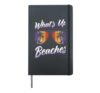 Vacation WHAT'S UP BEACHES Beach Funny Spring Break Hardcover Journal, Black