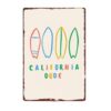 Vintage California Dude Colorful Surfboard Print Metal Sign 8x12 Inch Aluminum Retro Coastal Wall Decor for Home Living Room Bedroom Cafe Garage