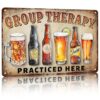 Vintage Group Therapy Themed Aluminum 8X12in Wall Decor Sign Retro Beer Themed Plaque for Home Bar Man Cave Garage Patio Indoor