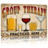 Vintage Group Therapy Themed Aluminum 8X12in Wall Sign Decorative Retro Style Beer Wine Cocktail Shot Glass Art Print For Home Bar Garage Man