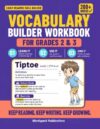 Vocabulary Builder Workbook for Kids: Master 200+ Essential Words for 2nd & 3rd Grade — Build Reading, Writing & Spelling Confidence (WordSpark Vocabulary Builder Series)