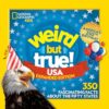 Weird But True! USA: Expanded Edition: 350 Fascinating Facts About the Fifty States