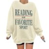 Weripoah Reading Is My Favorite Sport Sweatshirt Bookish Gifts for Women Book Lovers Sweatshirts Teacher Graphic Pullover(Apricot,M)