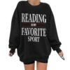 Weripoah Reading Is My Favorite Sport Sweatshirt Bookish Gifts for Women Book Lovers Sweatshirts Teacher Graphic Pullover(Black,S)