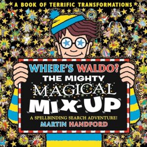 Where's Waldo? The Mighty Magical Mix-Up: A Spellbinding Search & Find Adventure (A Hidden Object Activity Book with Wizard Whitebeard - a Perfect Gift & Travel Companion for All Ages)