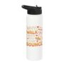 Why Walk When You Can Bounce Pogo Stick Master - Stainless Steel Insulated Water Bottle