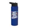 Why Walk When You Can Bounce Pogo Stick Master - Stainless Steel Insulated Water Bottle