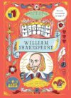 William Shakespeare (Fox Chapel Publishing) Illustrated Biography Exploring the Globe Theatre, Famous Plays, Wordplay, and Life in Elizabethan England (Words that Changed the World)