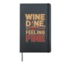 Wine Dine Feeling Fine - Red Wine Lover Hardcover Journal, Black
