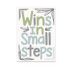 Wins In Small Steps Poster - Special Education Classroom Decor - 13x19
