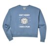 Womens Don T Worry I Have A Plan D20 Dice Roleplaying Gaming Comfort Colors Crop Sweatshirt