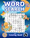 Word Search for Clever Kids Ages 7–9: A Fun Activity Book with Puzzles and Coloring Pages for Boys and Girls (Bright Minds Kids Series)
