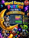 Word Search Puzzles For Kids: Find the Secret Words Through Pictures | Ages 6–10 (Learn While Playing)
