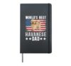 World's Best Havanese Dad Of A Havanese Father Hardcover Journal, Black