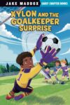 Xylon and the Goalkeeper Surprise (Jake Maddox Early Chapter Books)