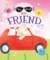 You Are My Best Friend: Touch and Feel (Touch and Feel Book)