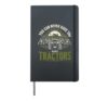 YOU CAN NEVER HAVE TOO MANY TRACTORS Funny Farming Dad Hardcover Journal, Black