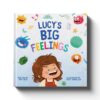 Your Big Feelings - Kids Emotions Book - Emotional Regulation - Anger, Sadness, Anxiety - Personalized Children's Book
