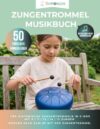 Zungentrommel Musikbuch - 50 fröhliche Kinderlieder: Notenlesen nicht erforderlich - 50 Kinderlieder zum Spielen nach Zahlen | Für diatonische ... 8 / 11 / 13 / 14 / 15 Zungen (German Edition)