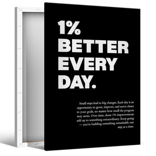 1% Better Every Day Motivational Canvas Wall Art, Growth Mindset Inspirational Poster, Positive Affirmation Wall Decor, Black Uplifting Typography Print for Classroom Office 24x36in Wrapped Canvas