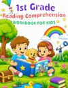 1st Grade Reading Comprehension Workbook for Kids: 50 Short Stories with 150 Questions, Fun Activities & Coloring Pages to Build Reading Skills, Vocabulary, Main Idea, Sequencing & Understanding