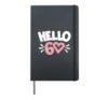 60th Birthday for Women Cute Hello 60 Sixty Years Old Hardcover Journal, Black