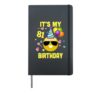 81st Birthday Gifts It's My Birthday 81 Years Old WY27 Hardcover Journal, Black