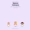 A First Look At... Space Careers