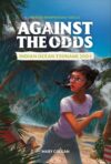 Against the Odds Indian Ocean Tsunami 2004
