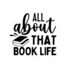All About that Book Life Vinyl Decal Sticker for Book Lovers