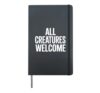 All Creatures Welcome Friendly Positive Message Artwork Hardcover Journal, Black