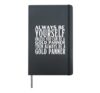 Always Be Yourself Unless You Can Be A Gold Panner Hardcover Journal, Black