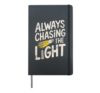 Always Chasing the Light Motivational Quote Design Hardcover Journal, Black